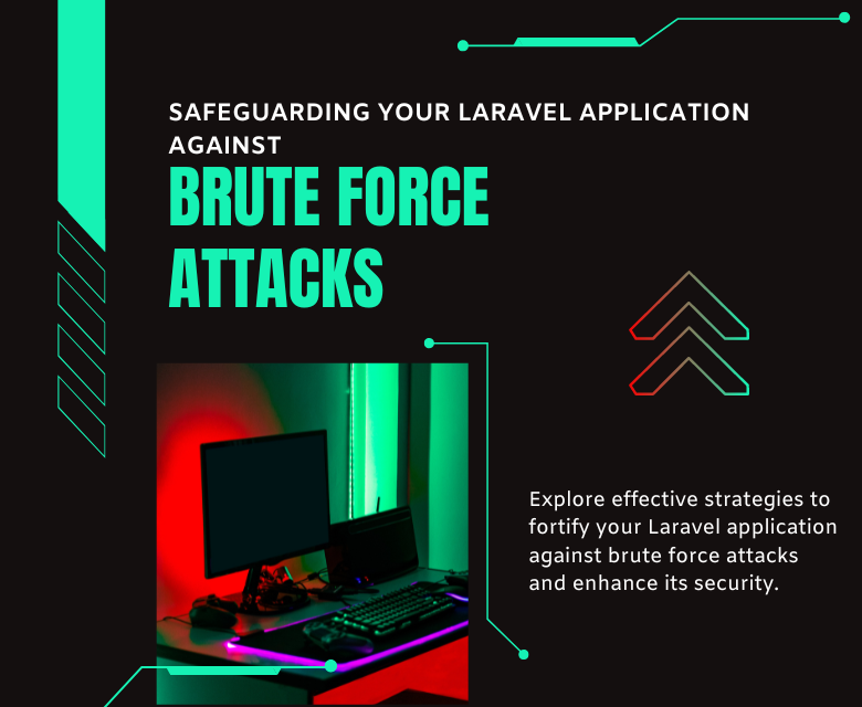 Safeguarding Your Laravel Application Against Brute Force Attacks cover image